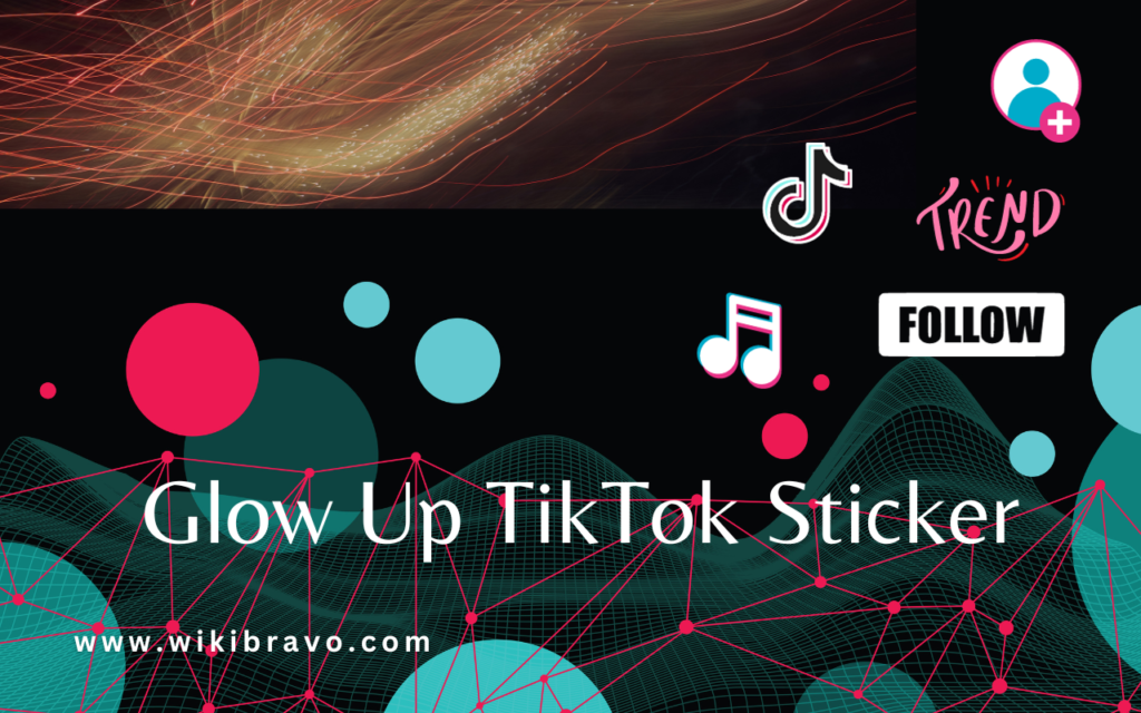 Glow Up TikTok Sticker